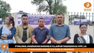 PYNLONG JINGÏAKHIH SHONG KYLLAIÑ MYNGNGOR KA VPP, LA PYNSANGEH NOH ÏA KA PUBLIC HEARING
