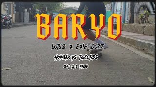 Baryo - Lori$ x Exie Duzz (Official Music Video)