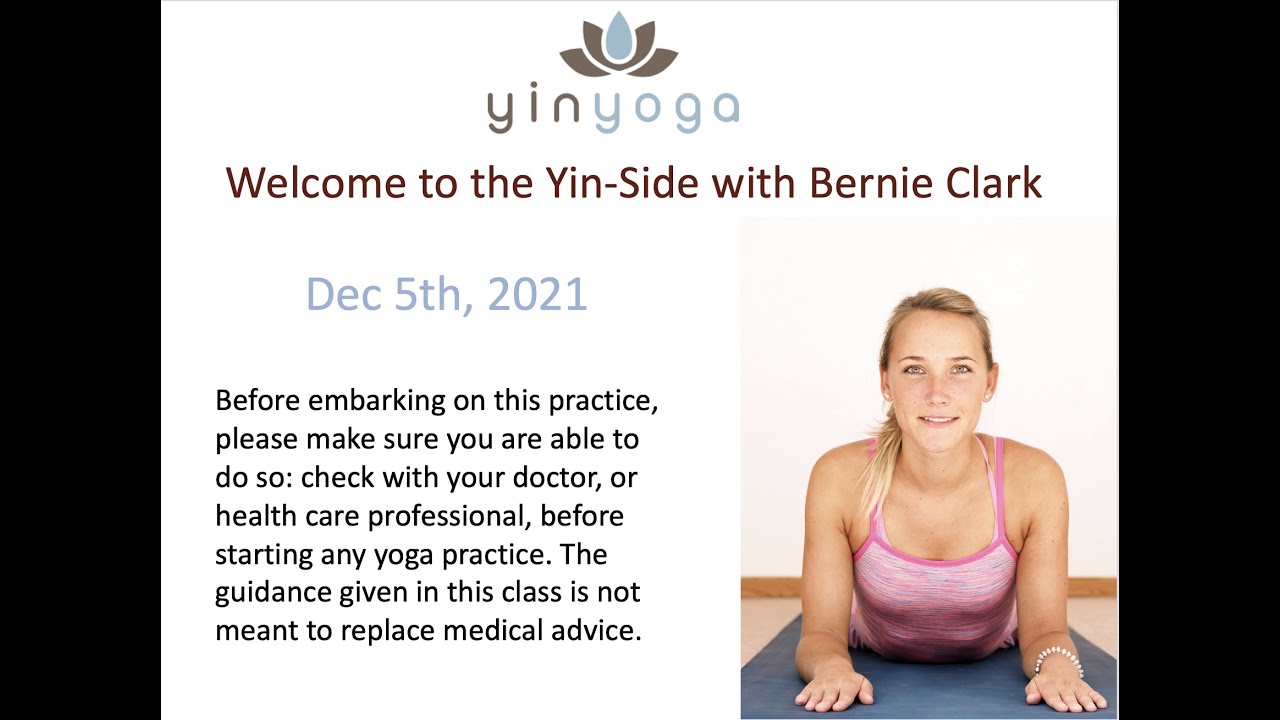 Yin Yoga Live with Bernie 12 05 2021