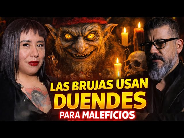 LOS DUENDES PARA EMBRUJOS Y MALEFICIOS
