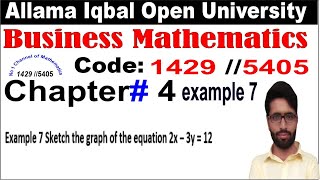 Aiou business mathematics 1429 chapter 4 linear Equations/ example 7// asifbrain