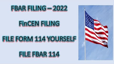 How to FILL or FILE FinCEN Form 114 online or eFile | Filing Form 114 | eFiling Form 114 | 2022