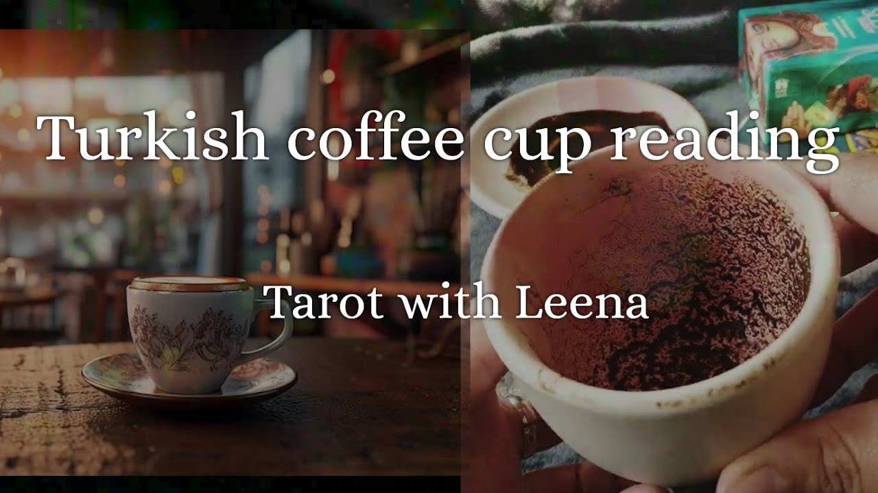 Turkish coffee cup reading | Tarot with Leena