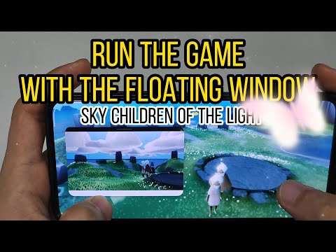 How to play two game accounts on one phone丨Sky Children of the Light丨floating windows