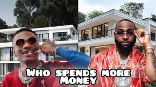 Who spends more money, Davido or Wizkid