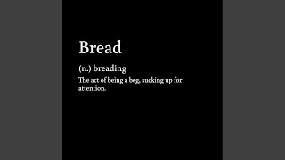 Bread