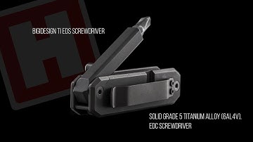 Your E.D.C. Just got More Interesting with the Big I Design EDS Titanium Screwdriver