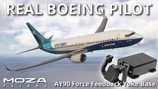 Real Boeing Pilot | MOZA AY90 Force Feedback Yoke & MFY Pro | First Look & Impression