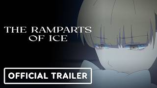 The Ramparts of Ice: Season 2 - Official Trailer (English Subtitles)