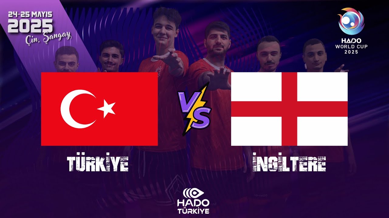 2025 HADO Dünya Şampiyonası Türkiye – İngiltere Çeyrek Final Karşılaşması