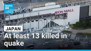 At least 13 dead in Japan after powerful earthquake • FRANCE 24 English