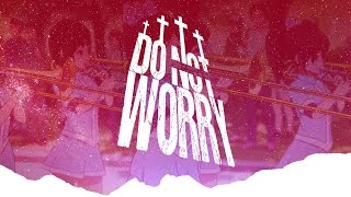 Amv Dont Worry