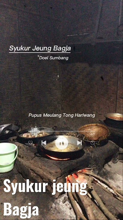 Viral Lagu Sunda dulu, Syukur Jeung Bagja