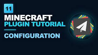 Configuration Files - Minecraft Plugin Tutorial Ep. 11