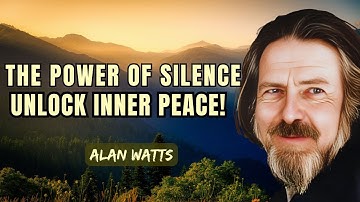 MINDFUL Silence is the BEST Way to Find Inner Peace - Alan WATTS