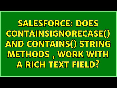 Video: ¿Qué es equalsIgnoreCase en Salesforce?