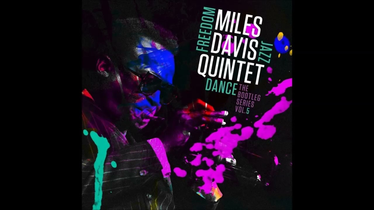 Mile̲s̲ D̲a̲v̲i̲s Q̲u̲i̲n̲t̲e̲t – Freed̲o̲m̲ Jazz Dance ̲(̲T̲he