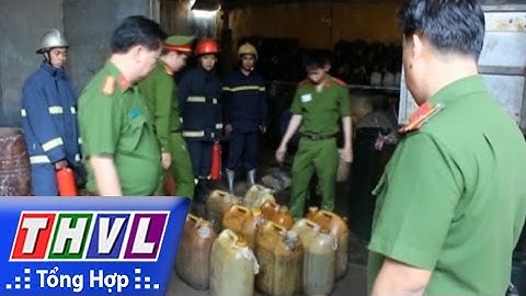 THVL | Người đưa tin 24G: Phát hiện số lượng lớn xăng dầu lậu nằm trong khu dân cư tại Đà Nẵng