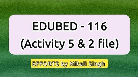 (Activity 5 & 2) file of EDUBED-116