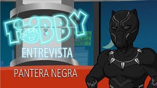 Pantera Negra entrevistado na volta do Tobby!