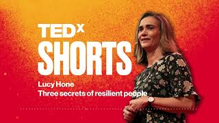 Three secrets of resilient people | Lucy Hone | TEDxChristchurch