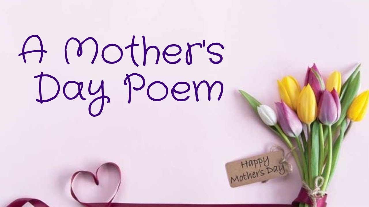 Mother's Day Poem - YouTube