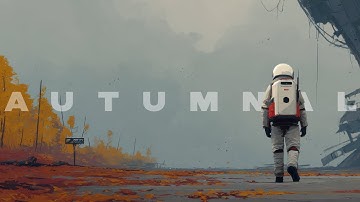 Atumnal: Ambient Sci Fi Music for Fall