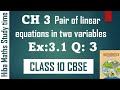 cbse 10th maths chapter 3 exercise 3.1 sum 3 pair of linear equations