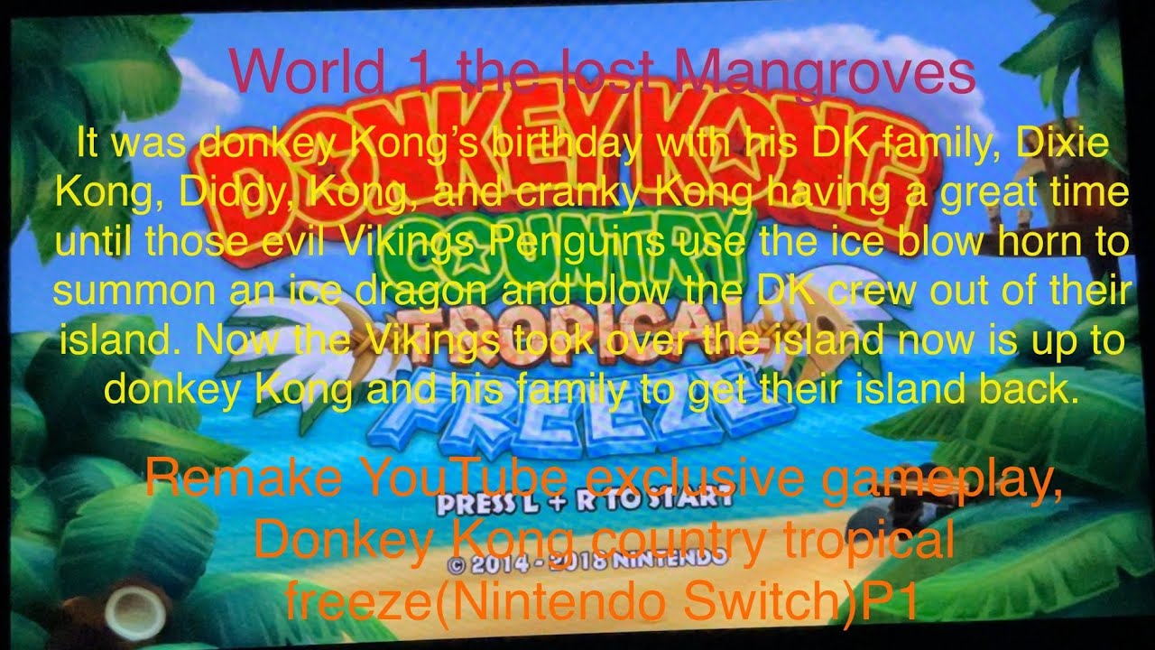 DK‘s Bday🎉 but Vikings took over remake ￼￼￼Donkey Kong Country tropical freeze(Nintendo Switch)PT1