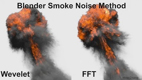 Blender Smoke Noise Method Wevelet vs FFT