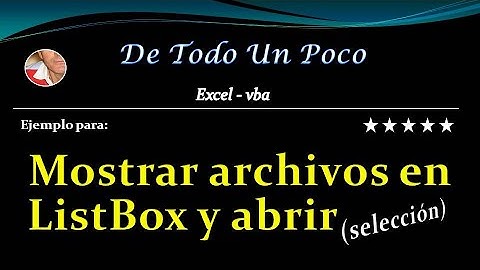 Mostrar archivos en un listbox y abrir con doble clic.