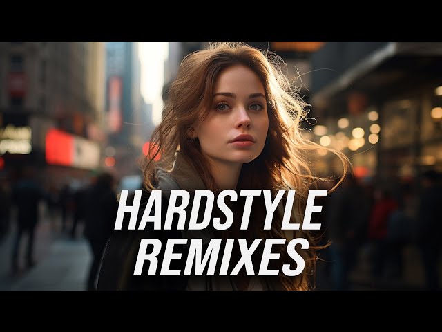 Best Hardstyle Remixes Of Popular Songs 2024 | Hardstyle Music Mix 2024 class=