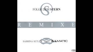 Sabrina Setlur feat. Illmat!c - Folge dem Stern (Ali`s Karlsdorf Jam Mix) (Official 3pTV)