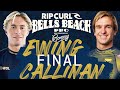 Ethan Ewing vs Ryan Callinan | Rip Curl Pro Bells Beach - FINAL Heat Replay