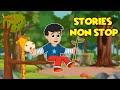 Stories non stop  short stories collection  animated stories  english cartoon  english stories