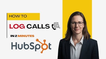 How to Log Calls in HubSpot CRM (Track Every Conversation in Seconds)