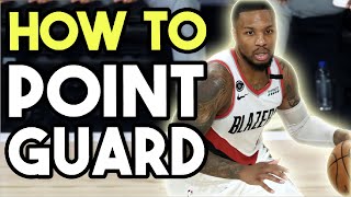 How To Play Point Guard in Basketball