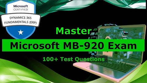 MB-920 Exam💯Test Questions 2025✅(Updated) Microsoft Dynamics 365 Fundamentals ERP