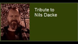 Tribute to Nils Dacke, by Bernard Valter