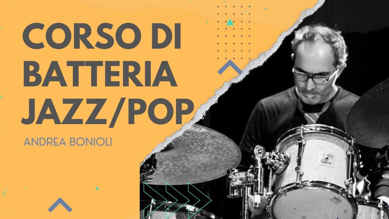 CORSO DI BATTERIA JAZZ/POP | Andrea Bonioli | Music All Scuola di musica Roma