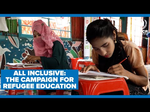 All Inclusive: The Campaign for Refugee Education