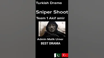 Team 1 Akif amir Sniper Shooter