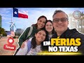 De férias com a família no Texas (parte 1)