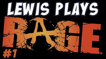 Yogscast - Lewis Plays! - RAGE Part 1 - Fresh out the vault