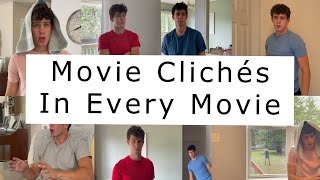 Movie Clichés In Every Movie