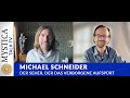 Michael Schneider - Der Seher, der das Verborgene aufspürt