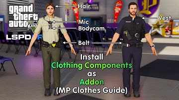 MP Clothes - How to Install Clothing Components (Vest, Mic, Belt, Bodycam) as ADDON | GTA5 LSPDFR