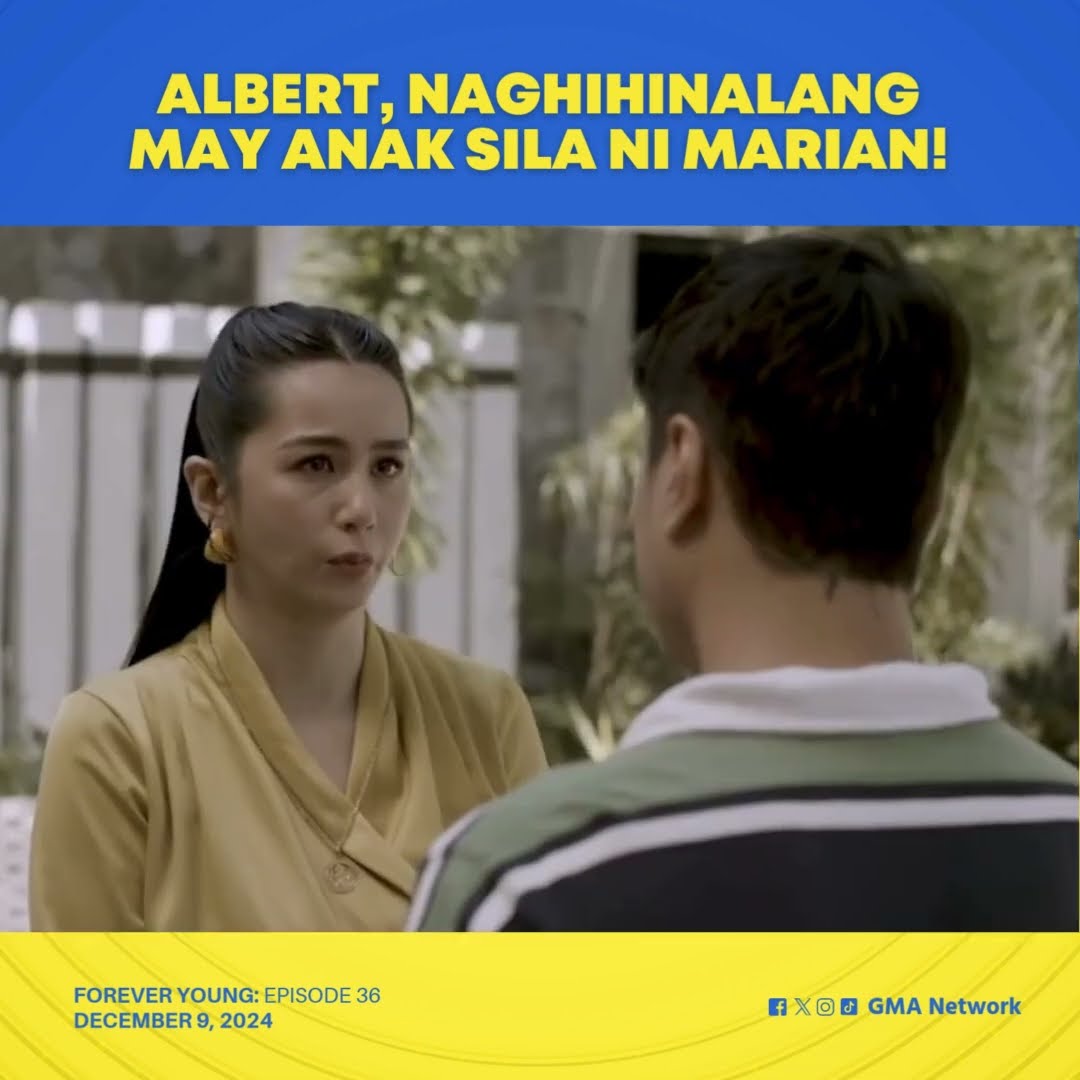 Forever Young: Albert, may anak nga ba kay Marian? (Episode 36)