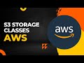 S3 Bucket Storage Classes | AWS