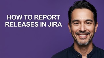How to Report Releases In Jira - KevinHowTo